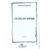 Image de Le fil du désir: Roman