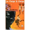 Image de Le corps à corps en occasion ou reconditionné