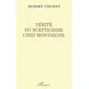 Image de Vérité du Scepticisme Chez Montaigne en occasion ou reconditionné