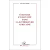 Image de Ecriture et identite dans la litterature africaine en occasion ou reconditionné