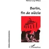Image de Berlin, fin de siècle en occasion ou reconditionné