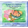 Image de Ti-Jean et la diablesse - Ti Jan djables-la, Antilles (bilingue créole-français)