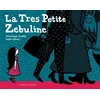 Image de La Très Petite Zébuline en occasion ou reconditionné