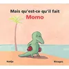 Image de Mais qu'est-ce qu'il fait Momo ? en occasion ou reconditionné