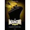 Image de Le manoir saison 2, Tome 03: Le paquebot de la dernière chance