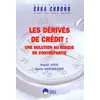 Image de Les dérivés de crédit : une solution au risque de contrepartie