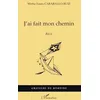 Image de J'Ai Fait Mon Chemin. Recit