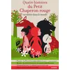 Image de Quatre histoires du Petit Chaperon Rouge racontées dans le monde en occasion ou reconditionné
