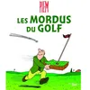 Image de Les mordus du golf en occasion ou reconditionné