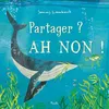 Image de Partager ? Ah non ! en occasion ou reconditionné