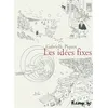 Image de Les idées fixes en occasion ou reconditionné