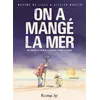 Image de On a mangé la mer en occasion ou reconditionné