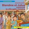 Image de Blandine et Julius explorent la ville gallo-romaine en occasion ou reconditionné