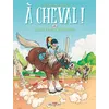 Image de A cheval ! - Tome 02 Qui s'y frotte, s'hippique ! en occasion ou reconditionné