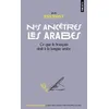 Image de Nos ancêtres les Arabes en occasion ou reconditionné