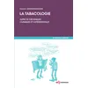Image de La tabacologie: Aspects théoriques, cliniques et expérimentaux