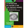Image de La diffraction des rayons X par les cristaux liquides - Tome 2 en occasion ou reconditionné