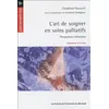 Image de Art de soigner en soins palliatifs (L'), 2e édition en occasion ou reconditionné