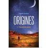 Image de Origines T.1 - L'inconnu du désert: L'inconnu du désert