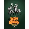 Image de Jerry Spring - L'Intégrale - Tome 3 - Jerry Spring - L'intégrale - Tome 3 en occasion ou reconditionné
