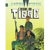 Image de Largo Winch - Tome 8 - L’Heure du tigre en occasion ou reconditionné