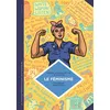 Image de La petite Bédéthèque des Savoirs - Tome 11 - Le Féminisme. En 7 slogans et citations. en occasion ou reconditionné