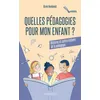 Image de Quelles pédagogies pour mon enfant ? en occasion ou reconditionné