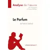 Image de Le Parfum de Patrick Süskind (Analyse de l'oeuvre) en occasion ou reconditionné
