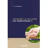 Image de Vaincre la maladie de Parkinson ? en occasion ou reconditionné