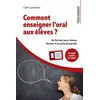 Image de Comment enseigner l'oral aux élèves ? en occasion ou reconditionné