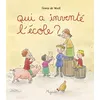 Image de Qui a inventé l'école? en occasion ou reconditionné