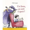 Image de Un livre, ça sert à quoi ? en occasion ou reconditionné