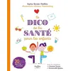 Image de Le dico de la santé pour les enfants en occasion ou reconditionné