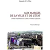 Image de Aux marges de la ville et de l'état. Camps palestiniens au Liban et favelas Cariocas en occasion ou reconditionné