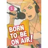 Image de Born to be on air! T01 en occasion ou reconditionné