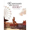 Image de Où sont passés les grands jours ? - Intégrale en occasion ou reconditionné