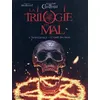 Image de La trilogie du mal - L'intégrale - L'âme du mal en occasion ou reconditionné