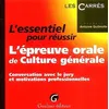 Image de L'essentiel pour réussir l'épreuve orale de culture générale en occasion ou reconditionné