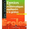 Image de Exercices de mathématiques appliquées à la gestion, avec corrigés détaillés en occasion ou reconditionné