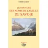 Image de Dictionnaire des noms de famille de Savoie en occasion ou reconditionné
