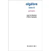 Image de Algèbre Tome 2 Groupes en occasion ou reconditionné