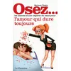 Image de Osez les secrets d'une experte du sexe pour l'amour qui dure toujours en occasion ou reconditionné