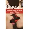 Image de Osez 20 histoires de sexe entre filles en occasion ou reconditionné