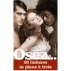 Image de Osez 20 histoires de plans à trois en occasion ou reconditionné