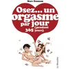 Image de Osez un orgasme par jour pendant 365 jours en occasion ou reconditionné
