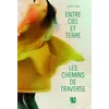 Image de Entre ciel et terre, les chemins de traverse en occasion ou reconditionné