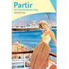 Image de Partir Ou la Dissolution des Reves