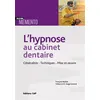 Image de L'hypnose au cabinet dentaire en occasion ou reconditionné