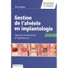 Image de Gestion de l'alvéole en implantologie en occasion ou reconditionné