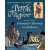 Image de Perrac la Rapière L'intégrale tome 1 en occasion ou reconditionné